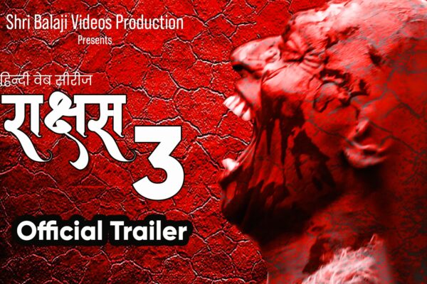 Rakshas 3: Web series "Rakshas 3" trailer released, another exciting journey begins